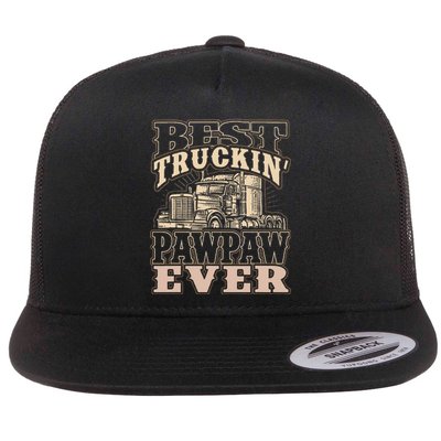 Best Truckin Pawpaw Ever Vinatge Trucker Fathers Day Gift Flat Bill Trucker Hat