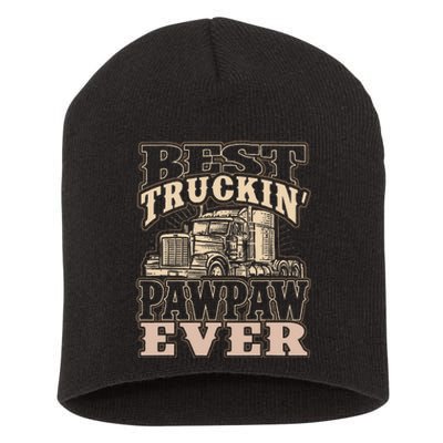 Best Truckin Pawpaw Ever Vinatge Trucker Fathers Day Gift Short Acrylic Beanie