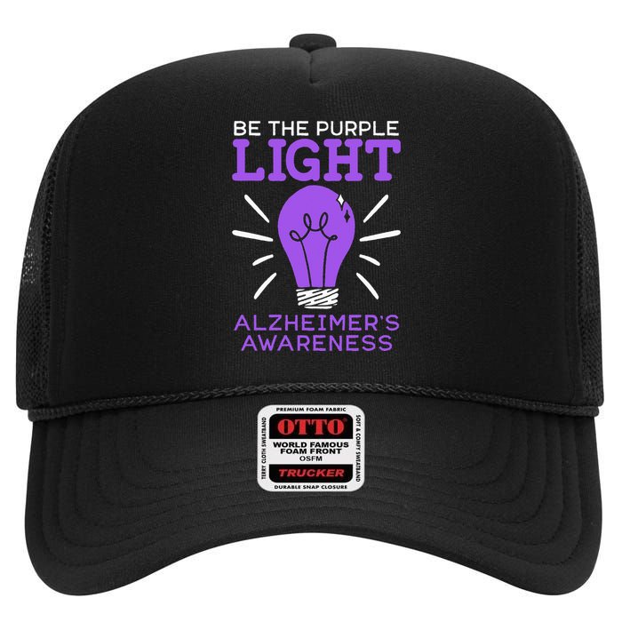 Be The Purple Light End ALZ Alzheimers Disease Awareness High Crown Mesh Back Trucker Hat