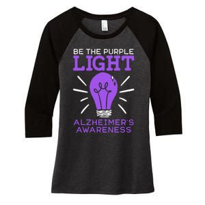 Be The Purple Light End ALZ Alzheimers Disease Awareness Women's Tri-Blend 3/4-Sleeve Raglan Shirt