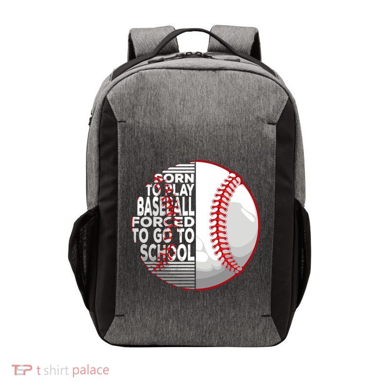 Born To Play Baseball Forced To Go To School Vector Backpack
