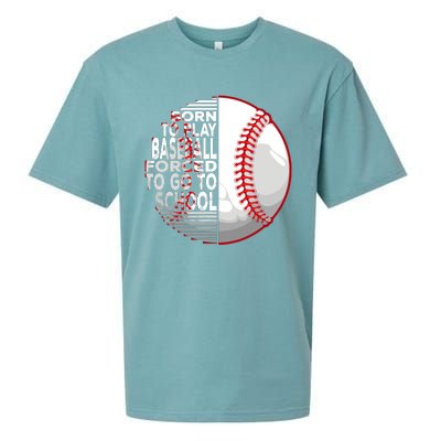 Born To Play Baseball Forced To Go To School Sueded Cloud Jersey T-Shirt