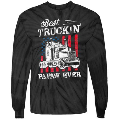 Best trucking papaw ever truckers Tie-Dye Long Sleeve Shirt