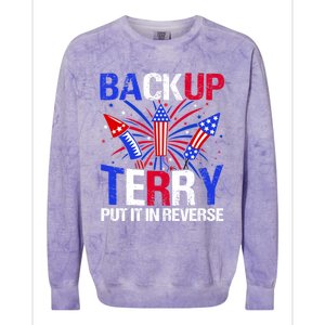 Backup Terry Put It In Reverse Funny 4th Of July Patriotic Meaningful Gift Colorblast Crewneck Sweatshirt