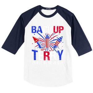 Backup Terry Put It In Reverse Funny 4th Of July Patriotic Meaningful Gift Baseball Sleeve Shirt