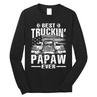 Best Truckin Papaw Ever Usa Flag Long Sleeve Shirt