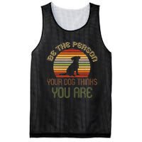 Be The Person Your Dog Thinks You Are Funny Retro Vintage Mesh Reversible Basketball Jersey Tank