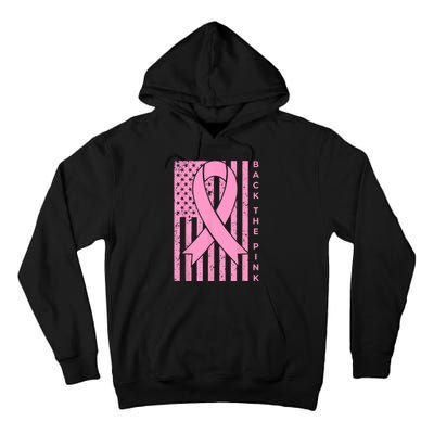 Back The Pink Breast Cancer Awareness Flag Women Men Tall Hoodie