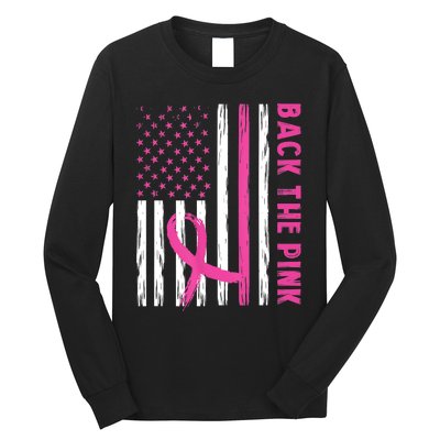 Back The Pink Ribbon Flag Breast Cancer Warrior Men Women Long Sleeve Shirt