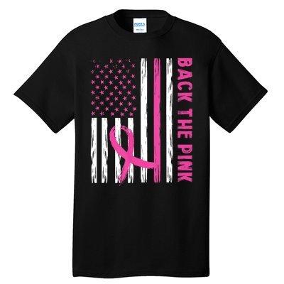 Back The Pink Ribbon Flag Breast Cancer Warrior Men Women Tall T-Shirt