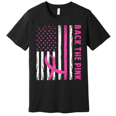 Back The Pink Ribbon Flag Breast Cancer Warrior Men Women Premium T-Shirt