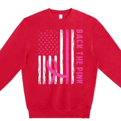 Back The Pink Ribbon Flag Breast Cancer Warrior Men Women Premium Crewneck Sweatshirt