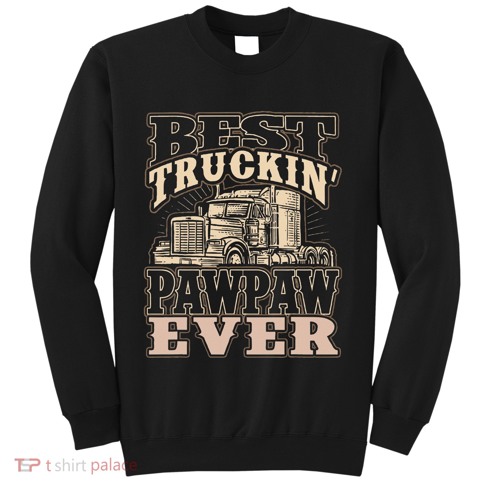 Best Truckin Pawpaw Ever Vinatge Trucker Fathers Day Gift Sweatshirt