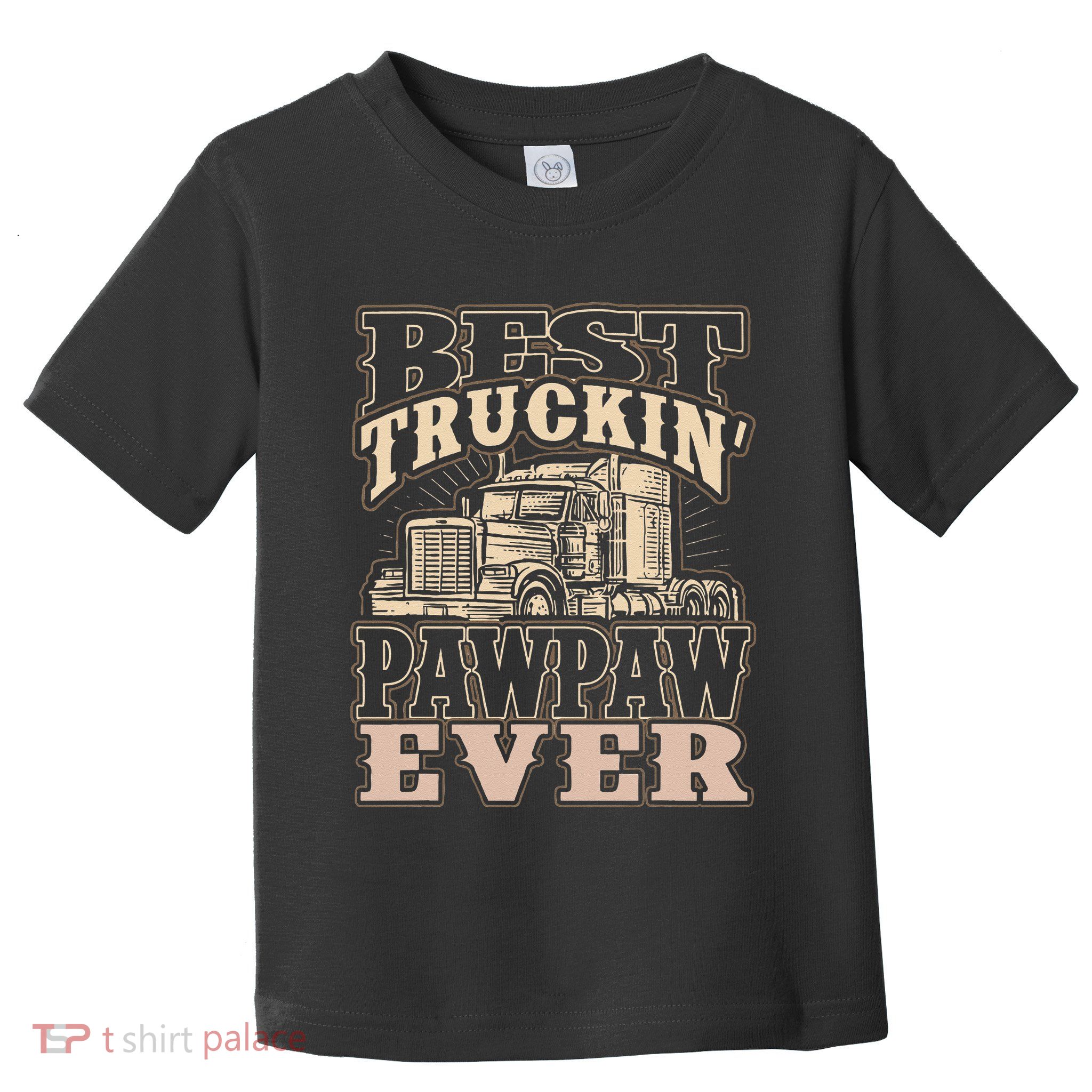 Best Truckin Pawpaw Ever Vinatge Trucker Fathers Day Gift Toddler T-Shirt