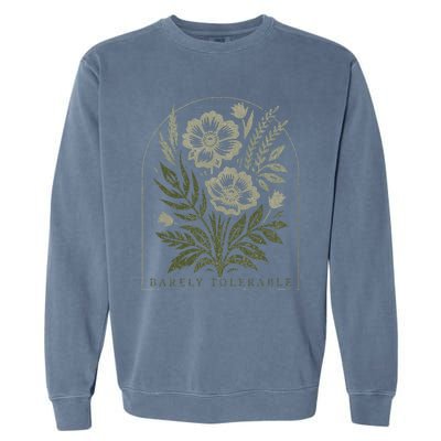 Barely Tolerable Pride And Prejudice Jane Austen Garment-Dyed Sweatshirt