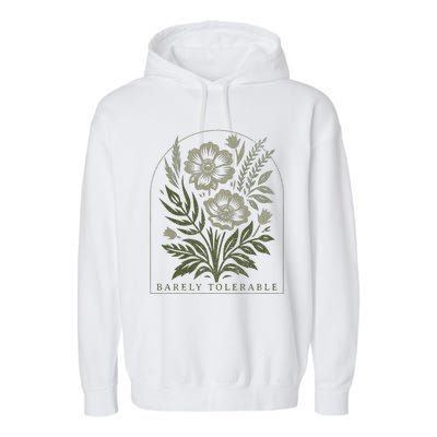 Barely Tolerable Pride And Prejudice Jane Austen Garment-Dyed Fleece Hoodie