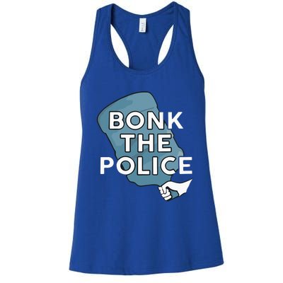 Bonk The P.O.L.I.C.E Women's Racerback Tank