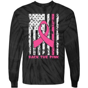 Back The Pink Breast Cancer Awareness Flag Tie-Dye Long Sleeve Shirt