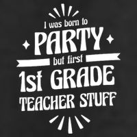 Born To Party First Grade Teacher Stuff Adult Drive Performance Visor