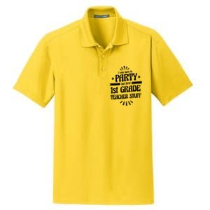 Born To Party First Grade Teacher Stuff Dry Zone Grid Polo