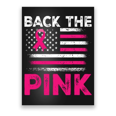 Back The Pink Ribbon Flag Breast Cancer Warrior Poster