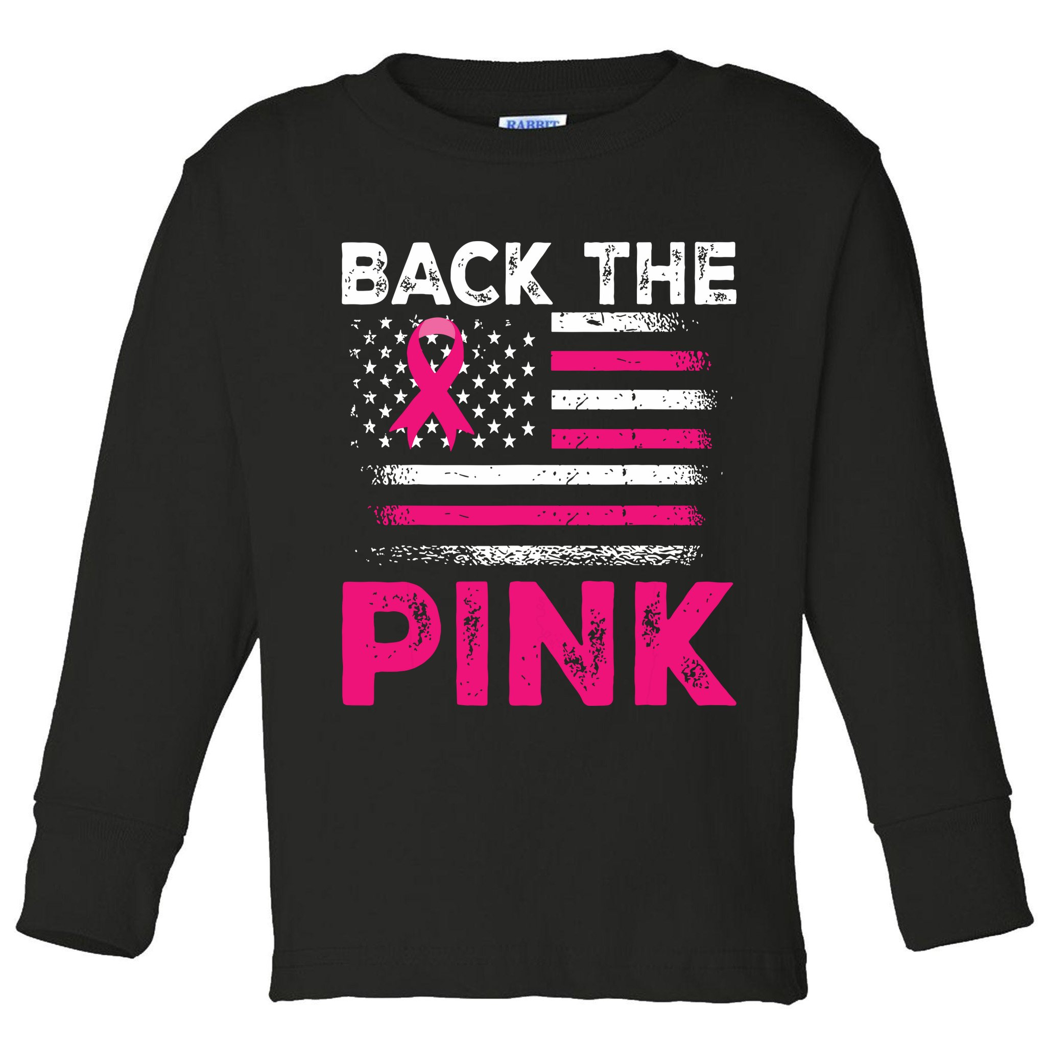 Back The Pink Ribbon Flag Breast Cancer Warrior Toddler Long Sleeve Shirt