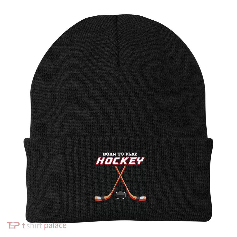 Born To Play Hockey Beanie