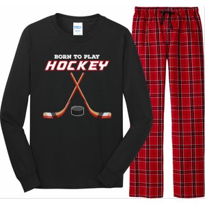 Born To Play Hockey Long Sleeve Pajama Set