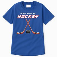 Born To Play Hockey Tall T-Shirt