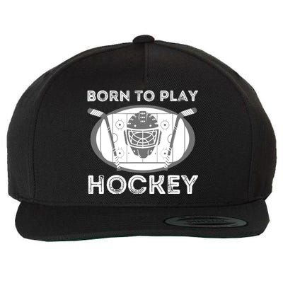 Born To Play Hockey - Funny Ice Hockey Player Gift Wool Snapback Cap