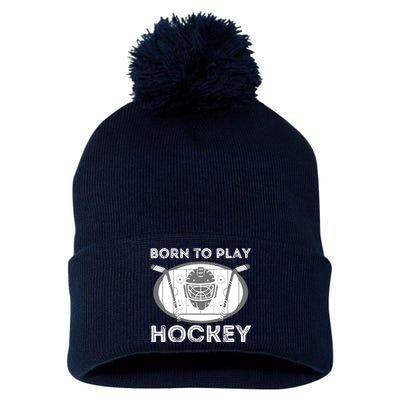 Born To Play Hockey - Funny Ice Hockey Player Gift Pom Pom 12in Knit Beanie