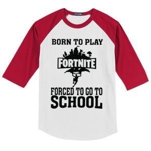 Born To Play Fort Nite Forced To Go To School Kids Colorblock Raglan Jersey