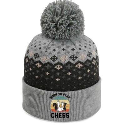 Born To Play Chess The Baniff Cuffed Pom Beanie