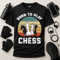 Born To Play Chess Cooling Performance Crew T-Shirt