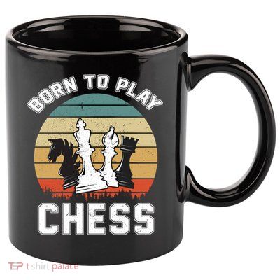 Born To Play Chess 11oz C Handle Ceramic Mug