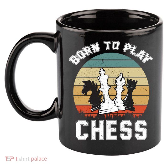 Born To Play Chess 11oz C Handle Ceramic Mug