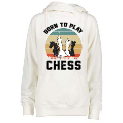 Born To Play Chess Womens Funnel Neck Pullover Hood