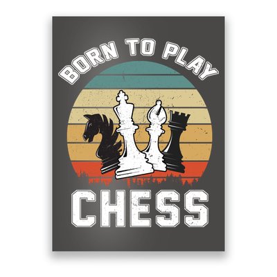 Born To Play Chess Poster
