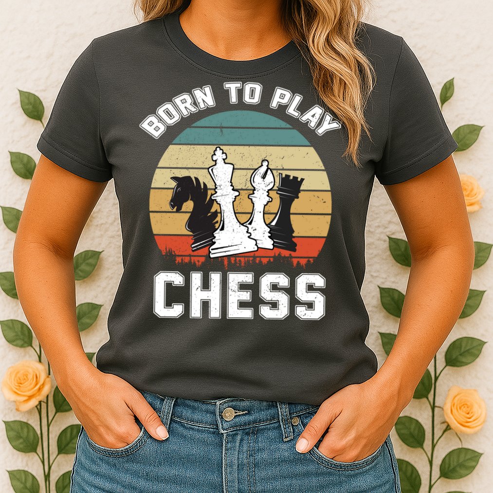 Born To Play Chess Womens T-Shirt