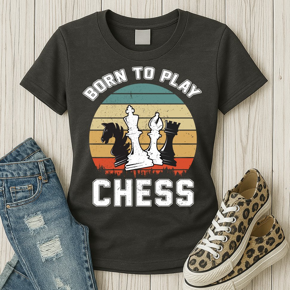 Born To Play Chess Womens T-Shirt