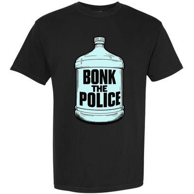 Bonk The Polic.E Funny Bonk Man Bonk The Garment-Dyed Heavyweight T-Shirt