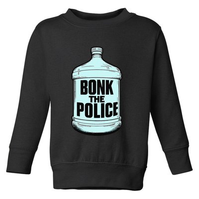Bonk The Polic.E Funny Bonk Man Bonk The Toddler Sweatshirt