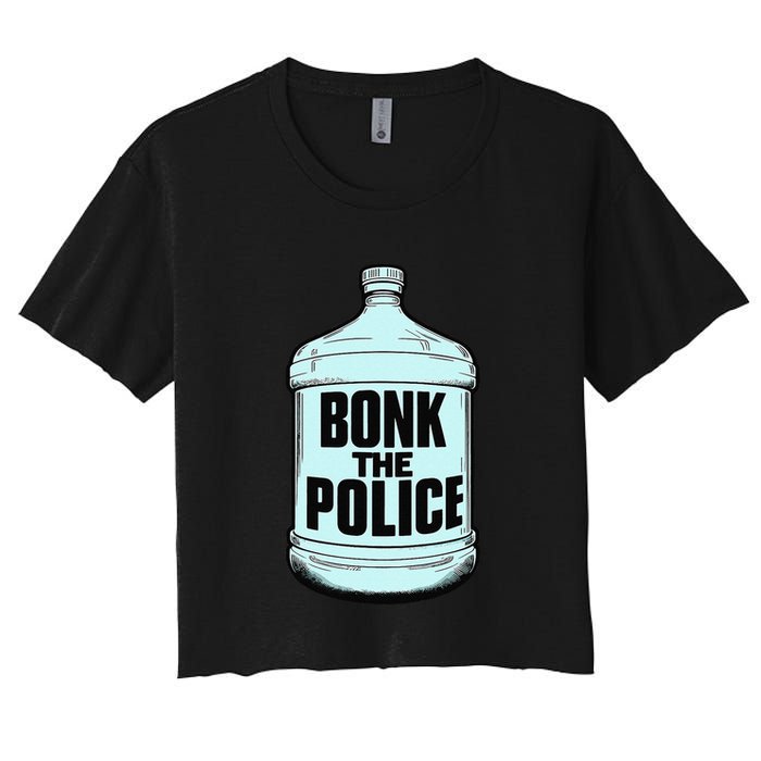 Bonk The Polic.E Funny Bonk Man Bonk The Women's Crop Top Tee
