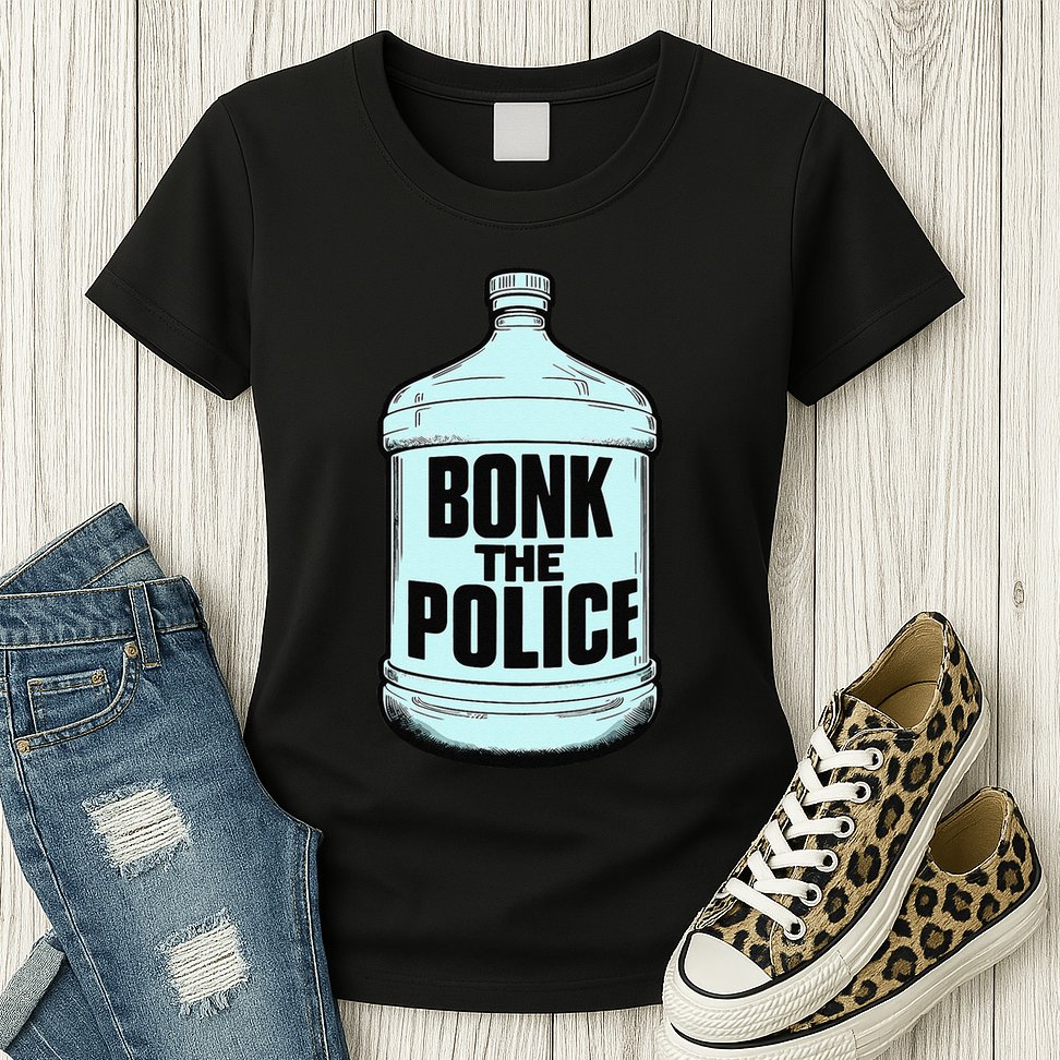 Bonk The Polic.E Funny Bonk Man Bonk The Womens T-Shirt