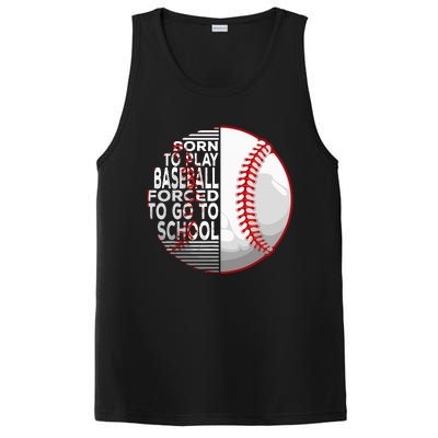 Born To Play Baseball Forced To Go To School PosiCharge Competitor Tank