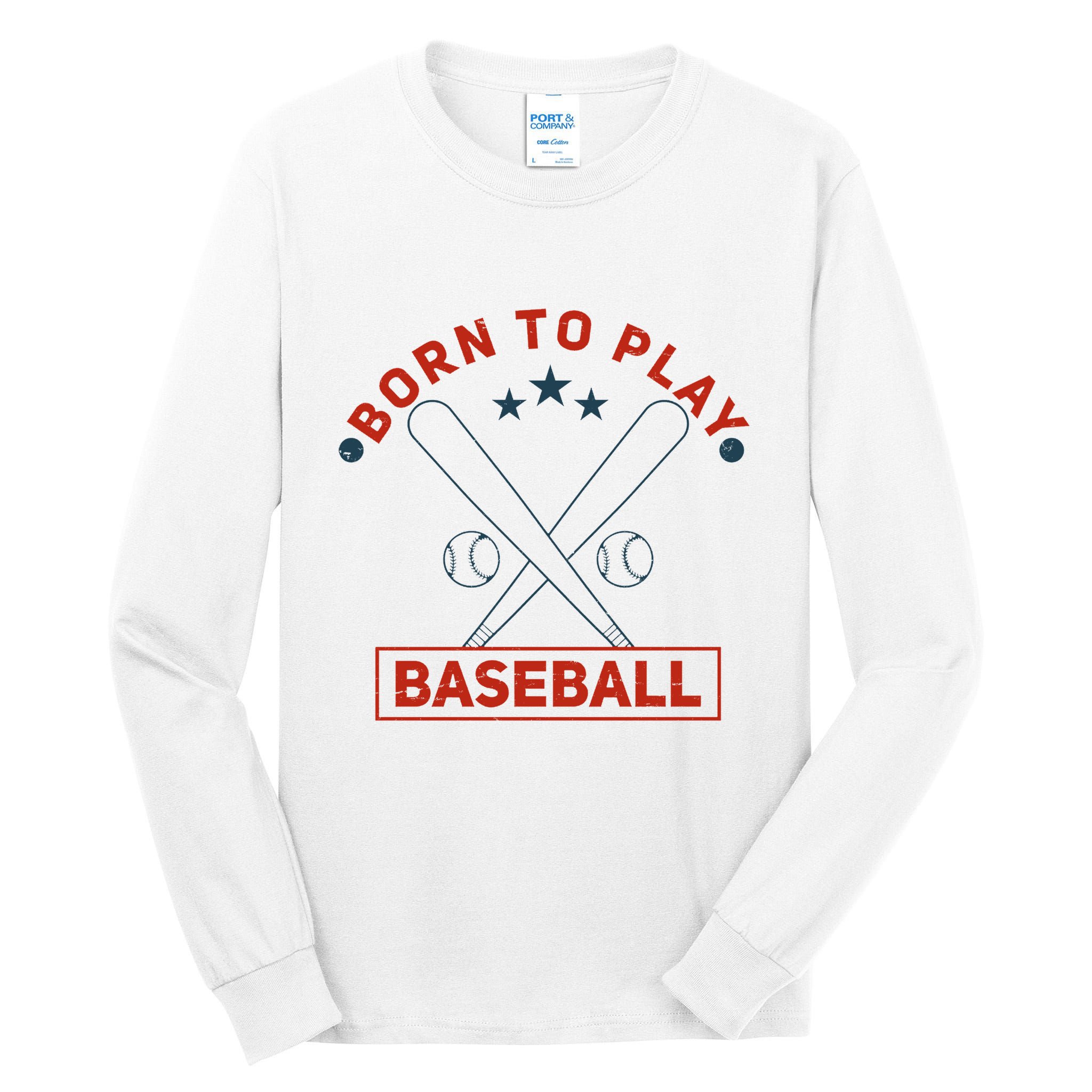 Born To Play Baseball Tall Long Sleeve T-Shirt