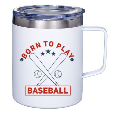 Born To Play Baseball 12oz Stainless Steel Coffee Mug
