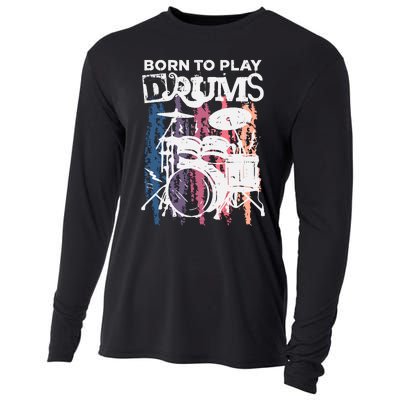 Born To Play Drums Drumming Rock Music Band Drummer Gift Cooling Performance Long Sleeve Crew