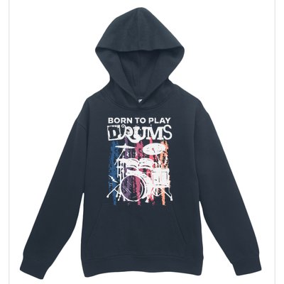 Born To Play Drums Drumming Rock Music Band Drummer Gift Urban Pullover Hoodie