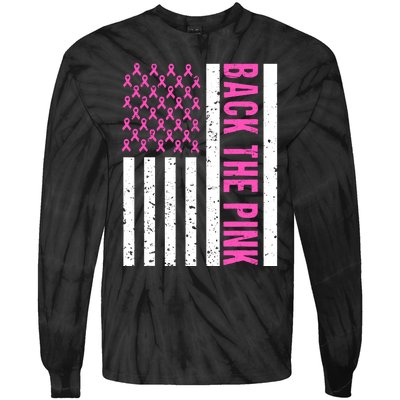 Back The Pink Breast Cancer Awareness Flag Tie-Dye Long Sleeve Shirt